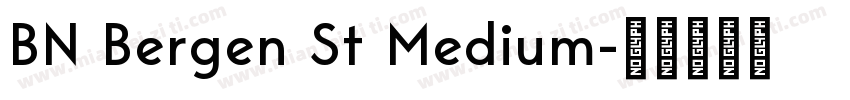 BN Bergen St Medium字体转换